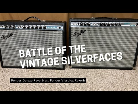 Battle of the Vintage Silverfaces:  Deluxe Reverb vs. Vibrolux Reverb.
