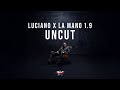 LUCIANO X LA MANO 1 9 Uncut Visualizer