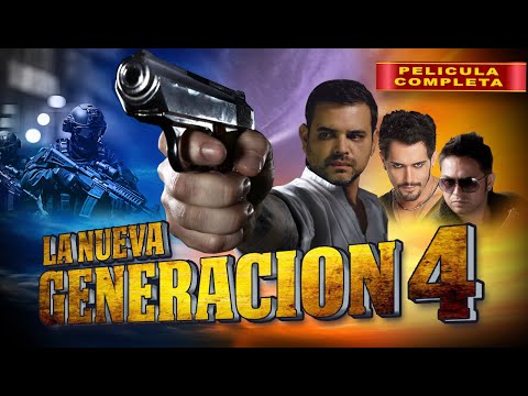 La Nueva Generacion 4 | La Pelicula Completa Mexicana | Accion en español de Narcos | ESTRENO 2024