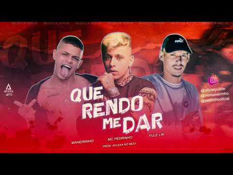YULE LW feat. MC MANEIRINHO E MC PEDRINHO - QUERENDO ME DAR (AFLEXA NO BEAT)