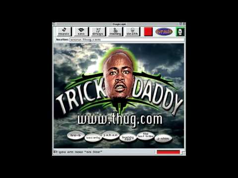 Trick Daddy - Livin In A World