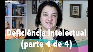 Deficiência Intelectual - parte 4