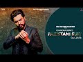 Pakistani Suit Chandra brar New Punjabi Song | Full Song Description 👇Chandra brar New Song Pakstani
