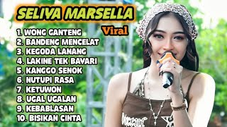 Download lagu FULL ALBUM TERBARU 2026 SELIYA MARSELLA WONG GANTENG - BANDENG MENCELAT - KEGODA LANANG mp3