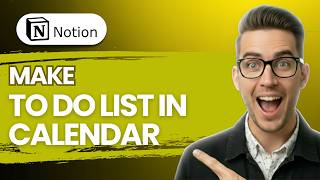 How to Make a To Do List in Notion Calendar [2026 Full Guide]