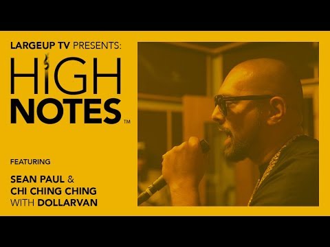 High Notes: How We Freestyle with Sean Paul and Chi Ching Ching