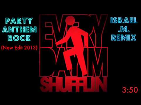 Party Rock Anthem (Israel .M. Remix 2013)