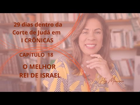 1 CRÔNICAS 18 - O MELHOR REI DE ISRAEL #david #1crônicas #reisdeisrael #teologiaparatodos #bemdito
