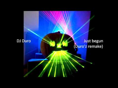 DJ Duro - Just begun (Duro'z remake)