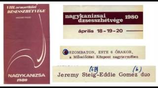 Steig-Gomez Duo - Nagykanizsa Jazzhétvége 1980
