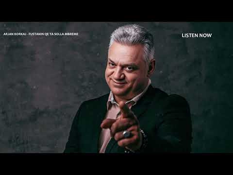 Arjan Korkaj - Fustanin qe ta solla mbreme