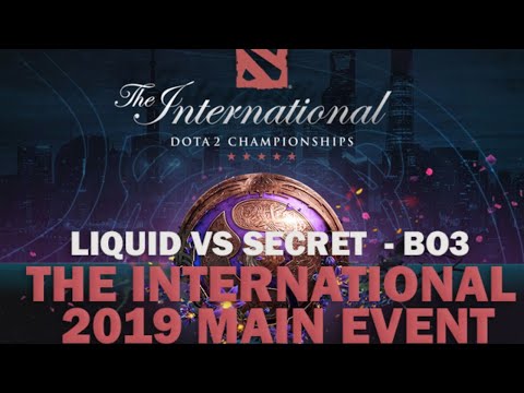 Liquid vs Secret BO3 - The International 2019 Main Event