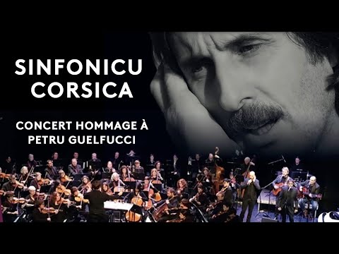 Sinfonicu Corsica, hommage à Petru Guelfucci