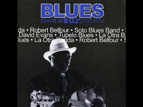 Blues desde el sur profundo Vol 1 2003 - Robert Belfour -04 - Old black Mattie (Tradicional)