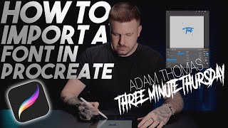 HOW TO import a font into PROCREATE in three mins