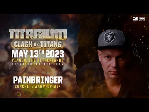 TITANIUM Festival 2023 | CONCRETE Warm-up Mix by Painbringer