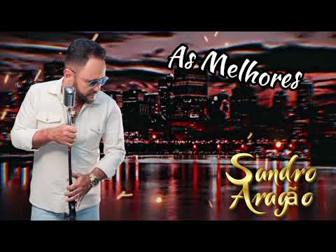 Sandro Aragão - As Melhores ( NS )