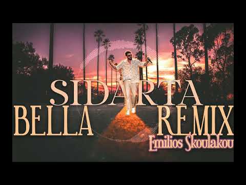 SIDARTA - BELLA (Emilios Skoulakou Remix)