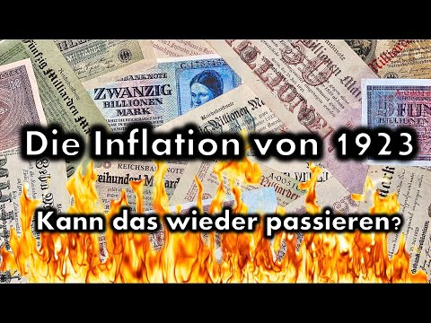 Die Inflation von 1923 - Kann so etwas wieder passieren? (Folge 50)