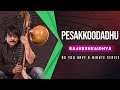 Do You Have A Minute Series Pesakkoodadhu RajheshVaidhya