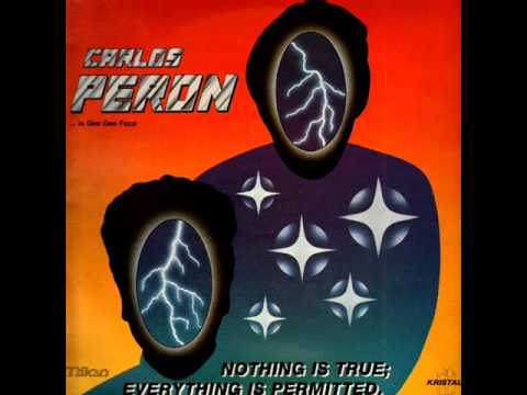 Carlos Peron -Nothing Is True