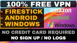 FREE ACCESS TO STREAMING! 100% FREE VPN FIRESTICK | NO LOGS | NO CREDIT CARD!