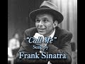 "Call Me" by Frank Sinatra