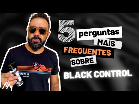 Black Control: 5 perguntas mais frequentes.