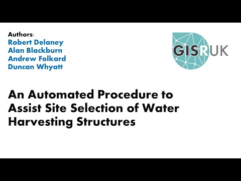 GISRUK 2021: Paper 60 An Automated Procedure to Assist Site Selection of Water Harvesting Structure