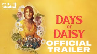 Days of Daisy | Official Trailer HD