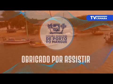 4ª SESSÃO ORDINÁRIA DA CÂMARA MUNICIPAL DE PORTO DO MANGUE (25/03/2026)