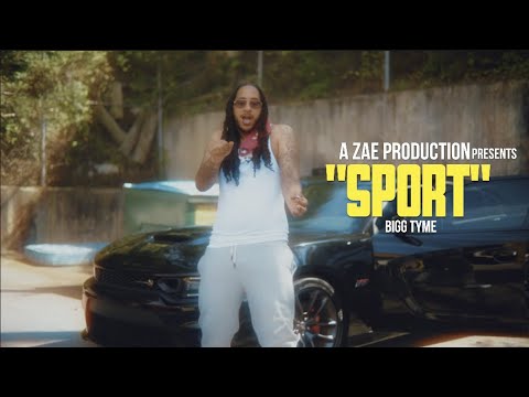 Bigg Tyme - Sport (Official Music Video) Shot By @AZaeProduction