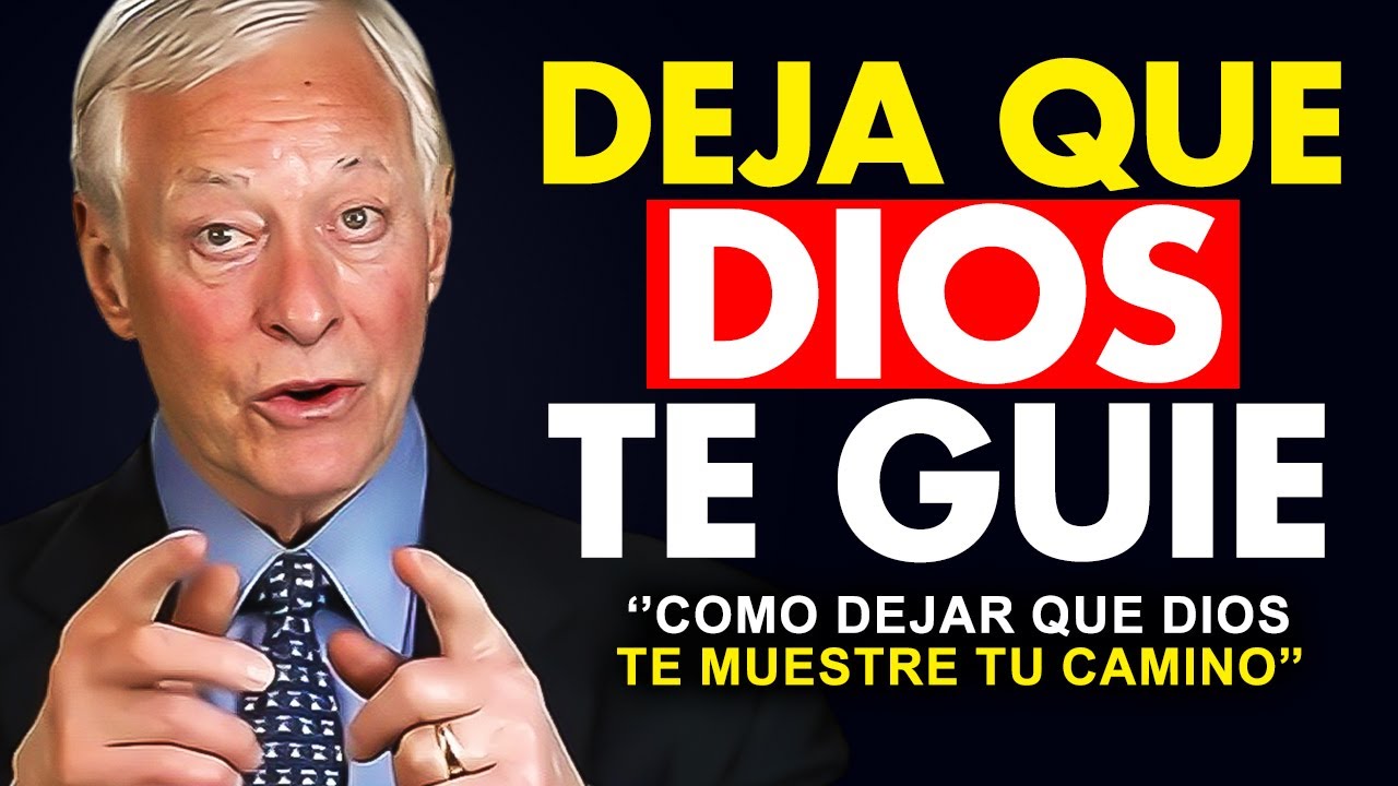 DEJA QUE DIOS TE MUESTRE EL CAMINO | Discurso Motivacional Brian Tracy