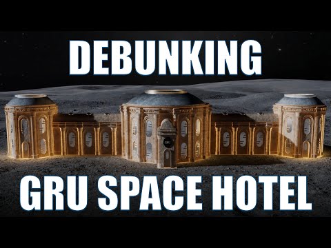 DEBUNKING GRU SPACE HOTEL
