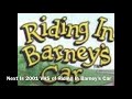 Next For 2001 VHS Of Riding In Purple Guy S Car For All Versions