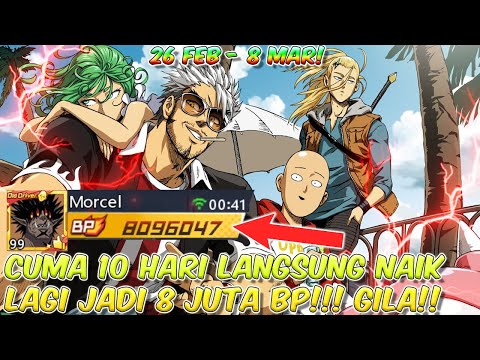 CUMA 10 HARI LANGSUNG NAIK LAGI JADI 8 JUTA BP!!!! GILA!! ONE PUNCH MAN THE STRONGEST INDONESIA