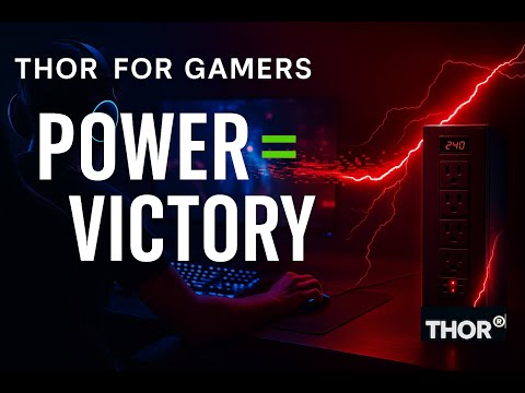 Thor for gamers | We keep you in the game