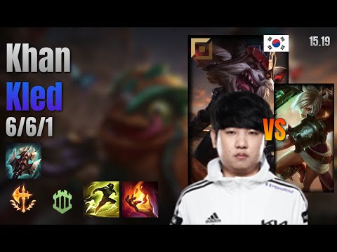 Khan Top Kled vs Riven lol KR solo rank Full Game 15.19 | 칸 클레드 vs 리븐