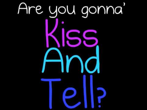 Justin Bieber - Kiss And Tell. [Lyrics]