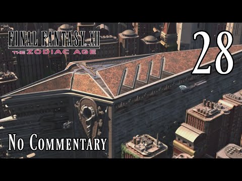 Final Fantasy XII: The Zodiac Age: Ep.28 - Bhujerban Madhu : Road to Platinum