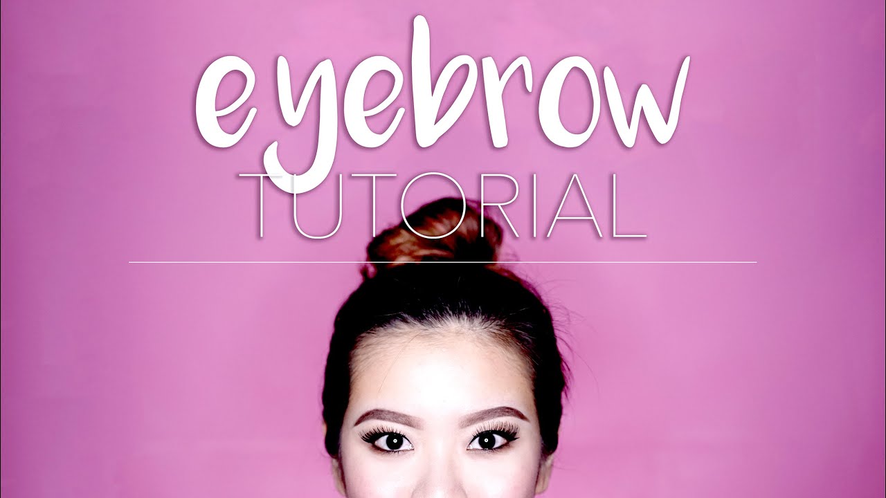 Eyebrows 101: Full, Defined Eyebrows Tutorial