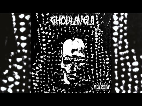 Ghoulavelii - Eat Shit (SLOWED)