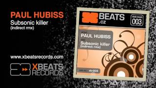 XBR003.03 - Subsonic killer (indirect rmx) by Paul Hubiss