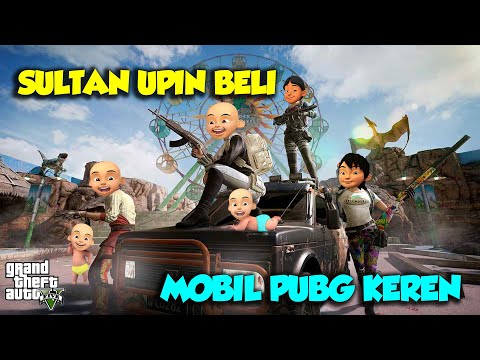 Sultan Upin Beli MOBIL PUBG Keren BANGET Ipin Godain Embak - GTA V Upin Ipin Episode Terbaru 745