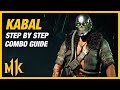 KABAL Combo Guide Step By Step Tips And Tricks