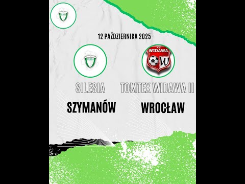 12.10.2025 Zapowiedź Silesia Szymanów-Tomtex Widawa II Wrocław Sezon 2025/26 Grupa IX wroc. B-klasy