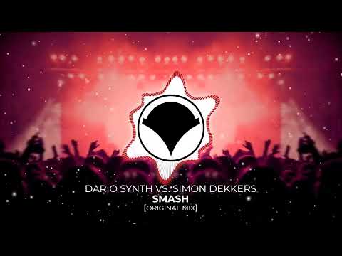 Dario Synth vs. Simon Dekkers - Smash (Original Mix)