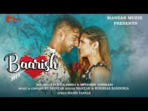 Baarish (Offical Video) | Manzar & Rukhsar Bandhukia | Mann Taneja | Latest Hindi Song 2020