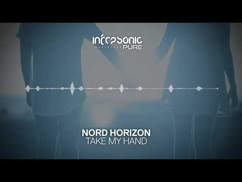 Nord Horizon - Take My Hand [Infrasonic Pure] OUT NOW!