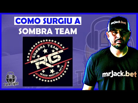 O início da equipe SOMBRA TEAM | CORTES TALK FIGHT